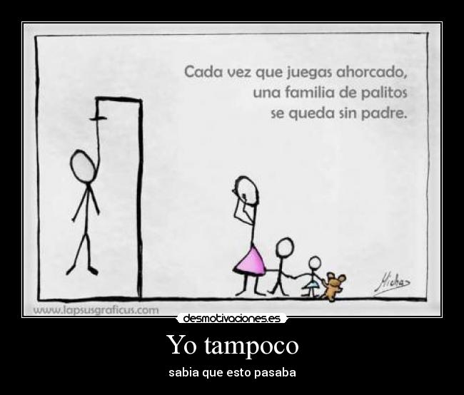 Yo tampoco - sabia que esto pasaba