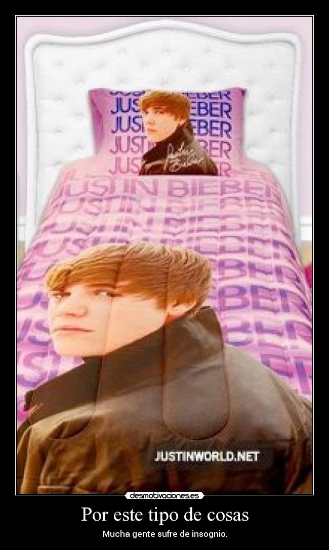 Por este tipo de cosas -