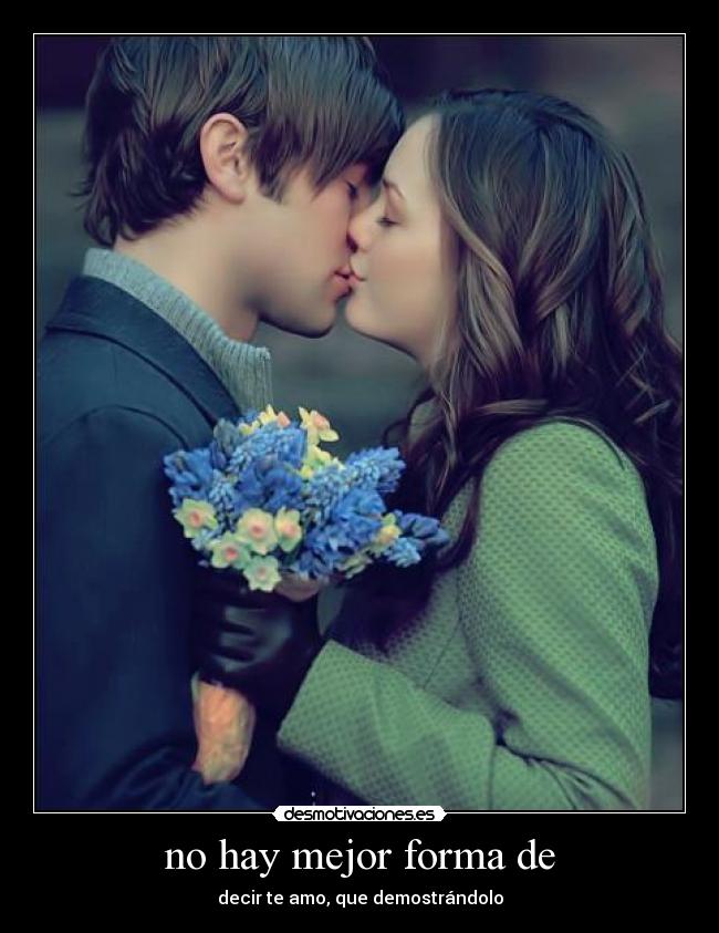 no hay mejor forma de - 