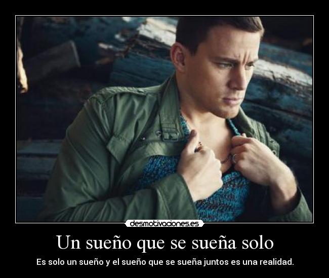 Un sueño que se sueña solo -