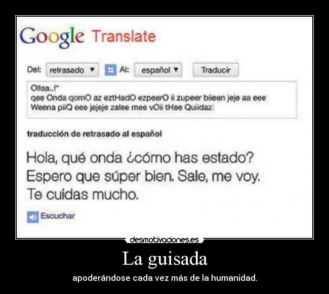 La guisada - apoderándose cada vez más de la humanidad.