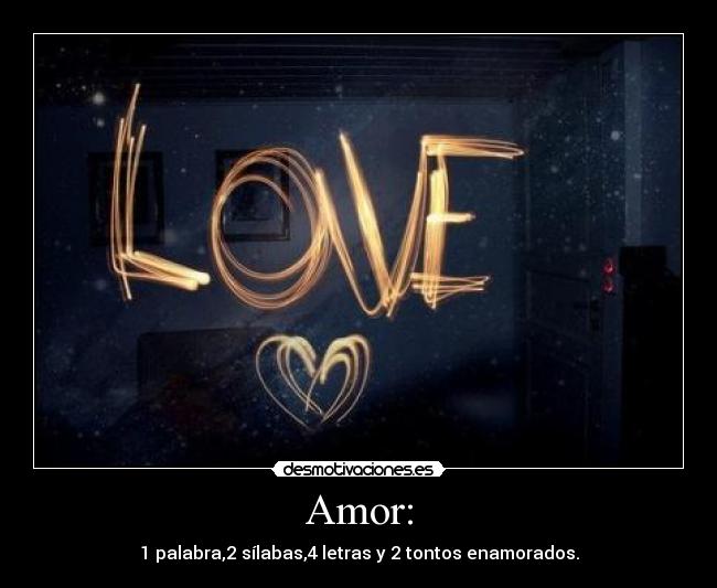 Amor: -
