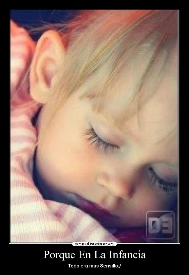 carteles infancia antes todo era mas sensillo desmotivaciones