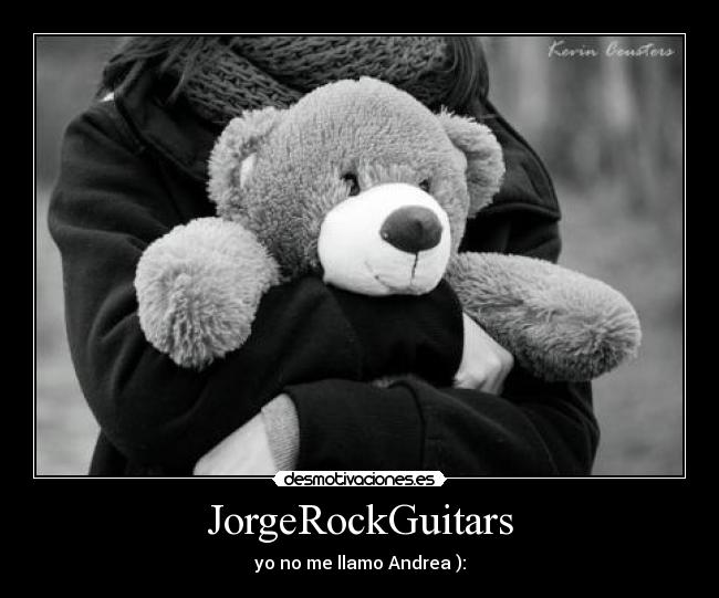JorgeRockGuitars - yo no me llamo Andrea ):