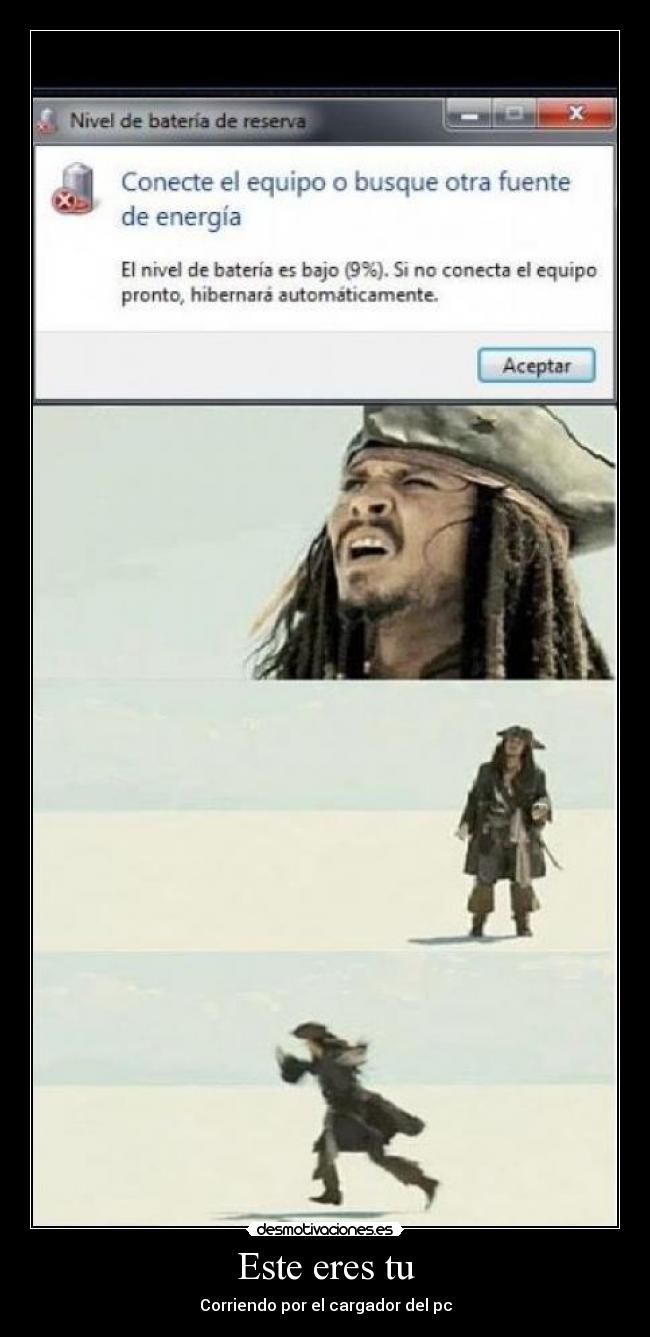 Este eres tu - Corriendo por el cargador del pc
