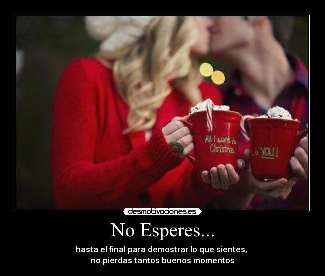 No Esperes... - 