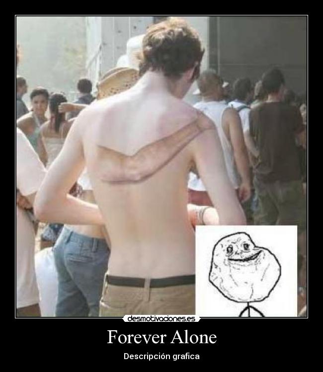 Forever Alone -