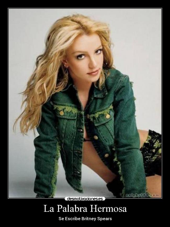 La Palabra Hermosa - Se Escribe Britney Spears