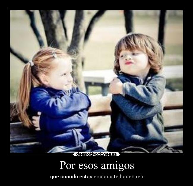 Por esos amigos - 
