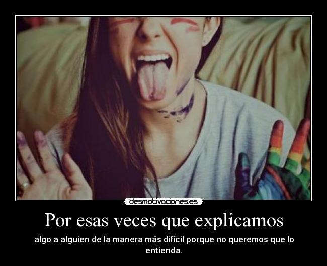 Por esas veces que explicamos - 