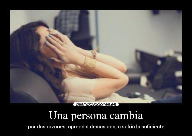 Una persona cambia -