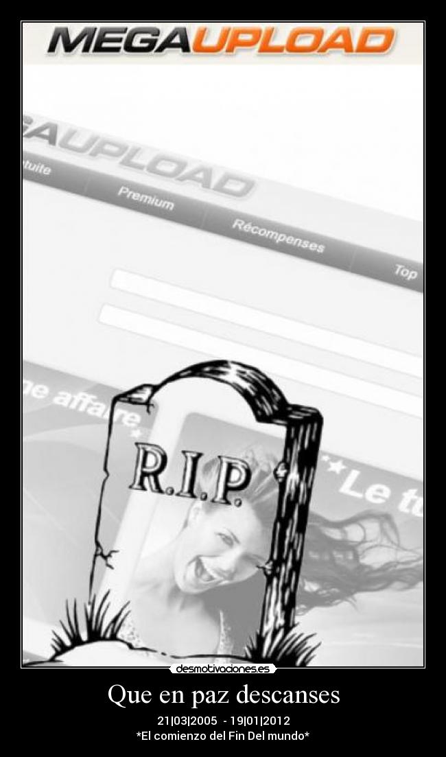 carteles megaupload fin del mundo rip desmotivaciones