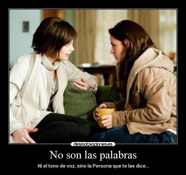 No son las palabras - 