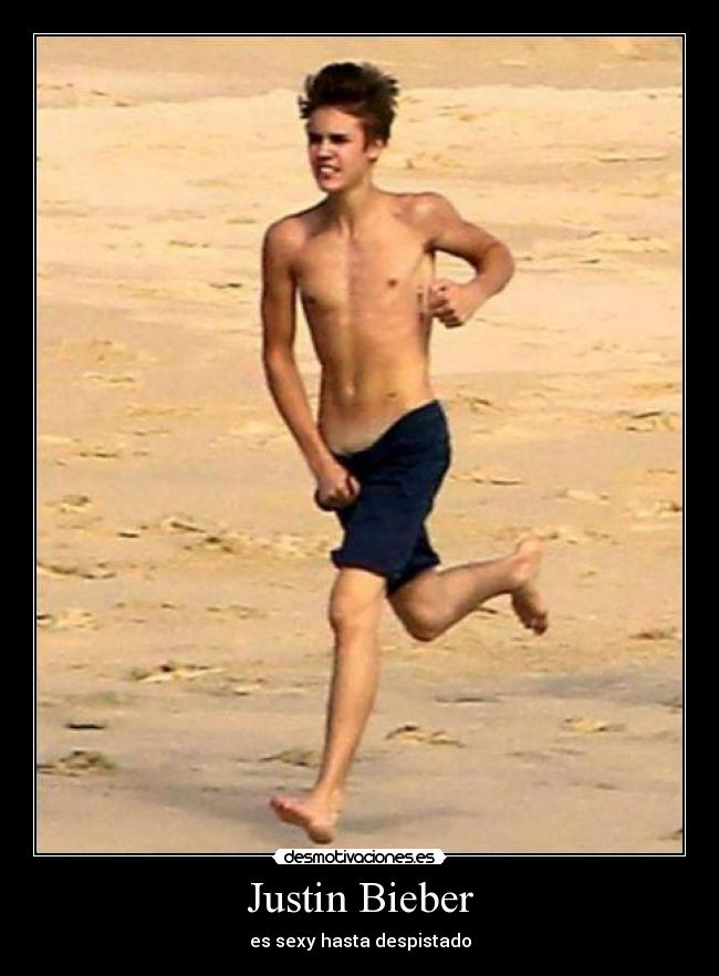 Justin Bieber - es sexy hasta despistado