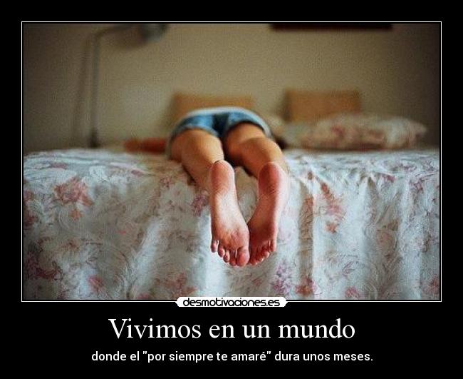 Vivimos en un mundo -