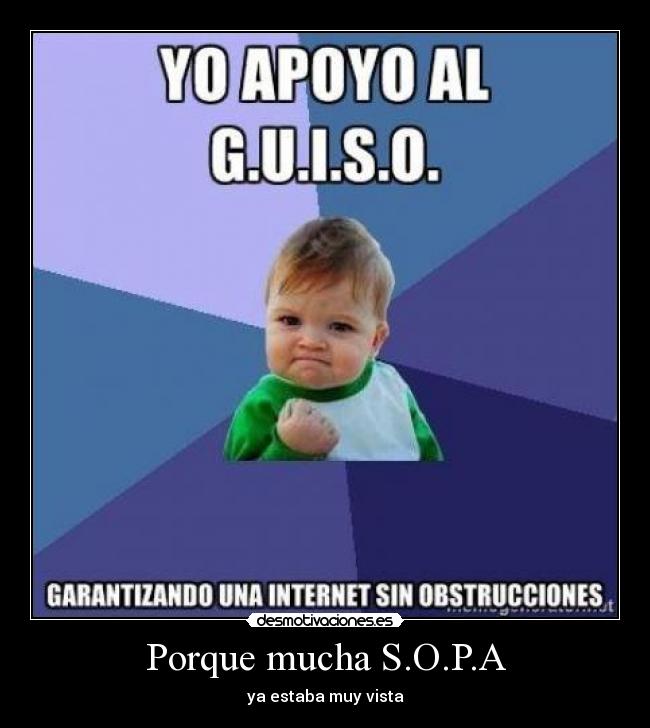 Porque mucha S.O.P.A - 