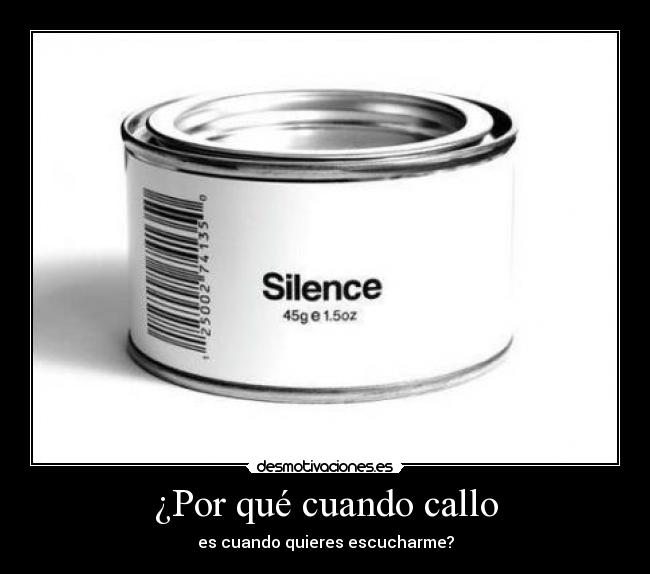 ¿Por qué cuando callo - 