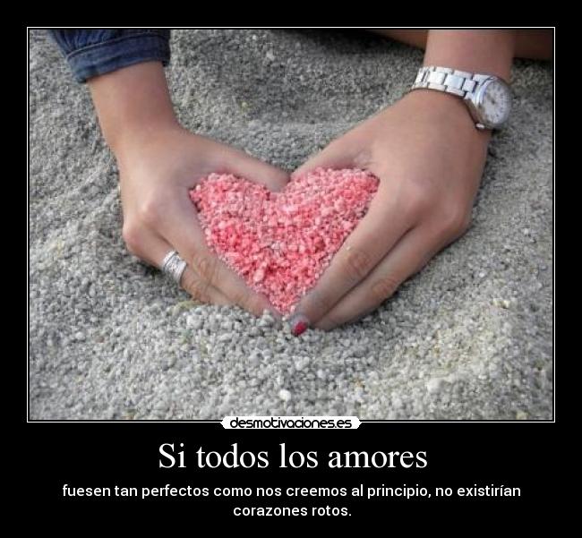 Si todos los amores -