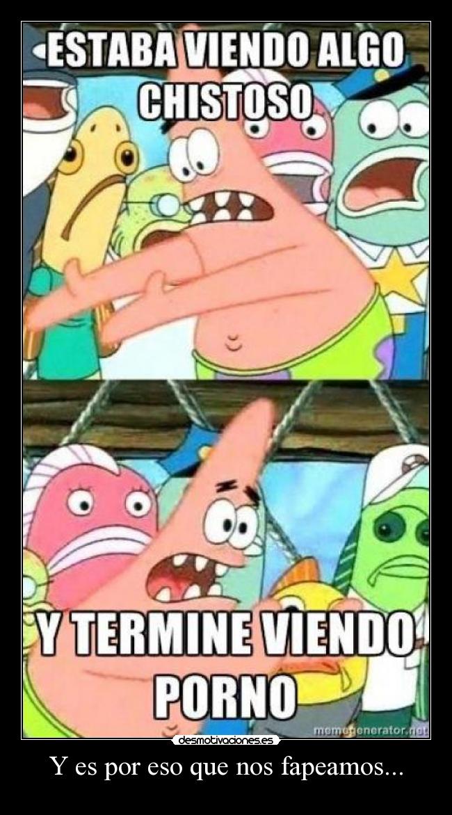 carteles patricio porno desmotivaciones