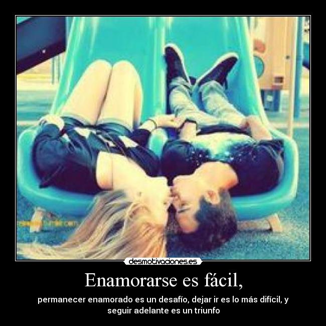 Enamorarse es fácil, - 