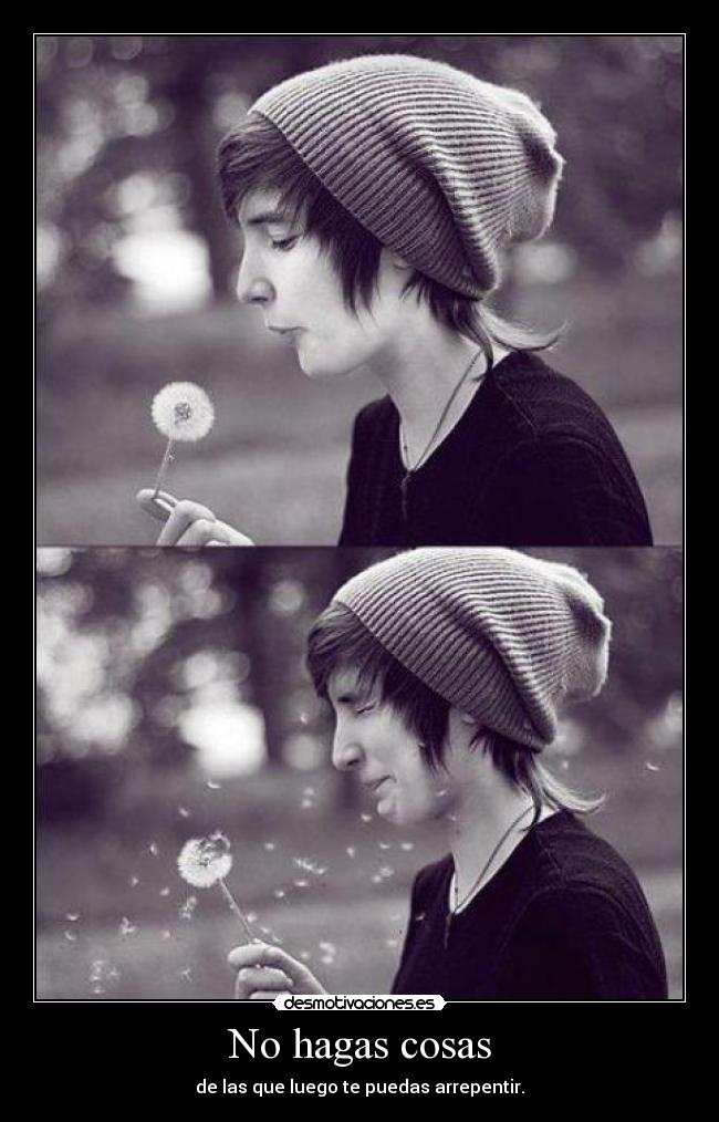 No hagas cosas - 