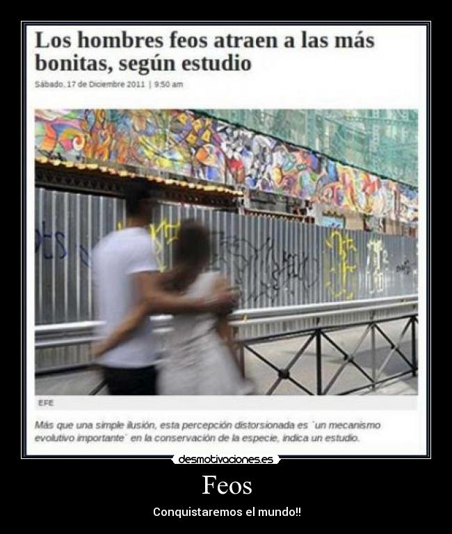 Feos - Conquistaremos el mundo!!