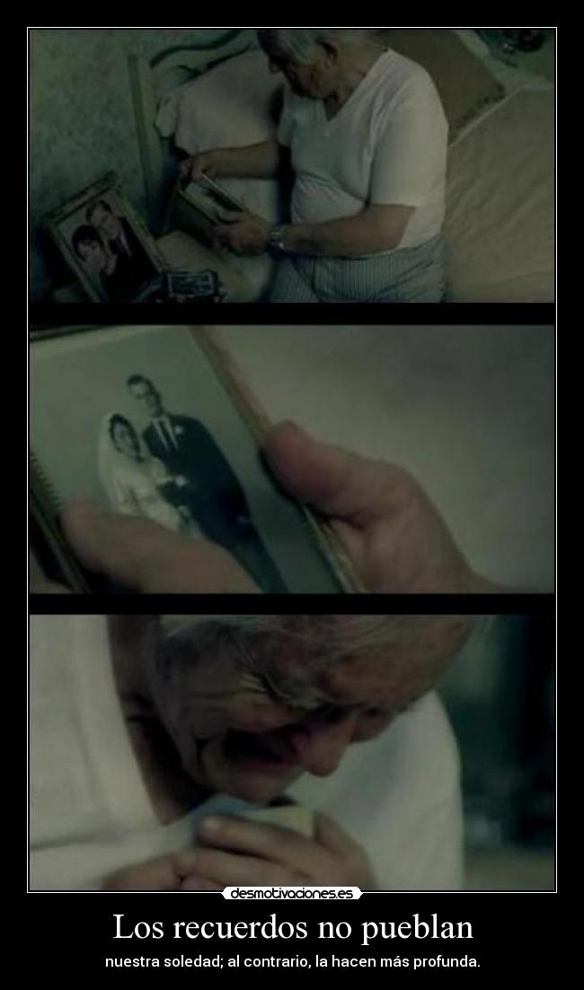 Los recuerdos no pueblan -