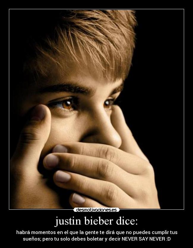 justin bieber dice: - 