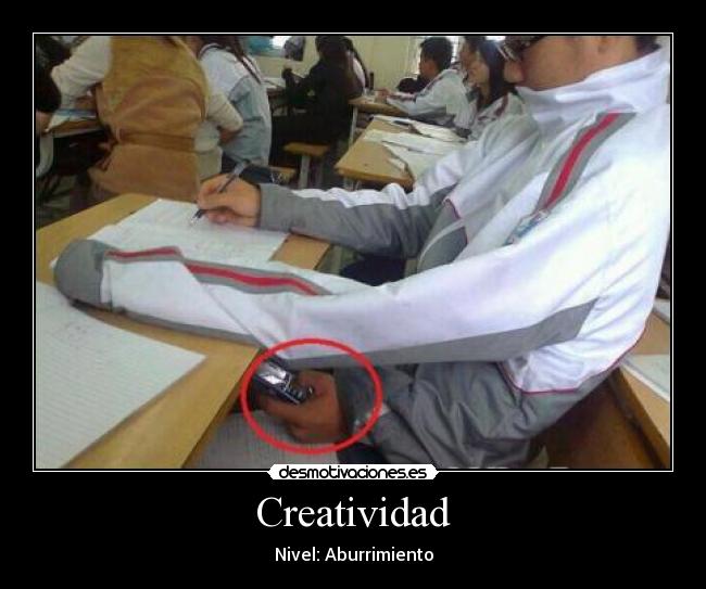 Creatividad - Nivel: Aburrimiento