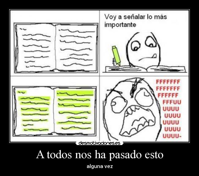 A todos nos ha pasado esto - alguna vez