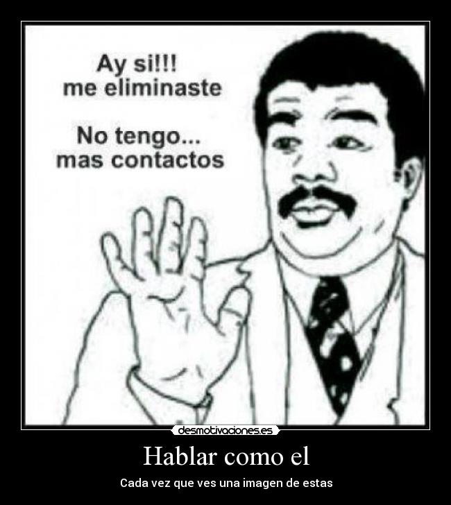 Hablar como el -