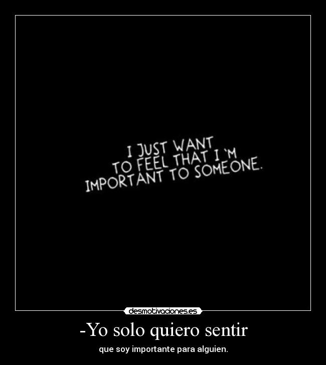 -Yo solo quiero sentir - 