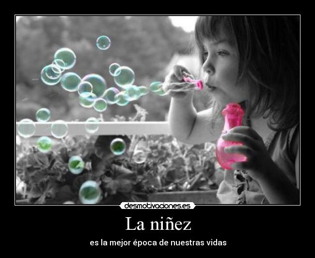 La niñez -