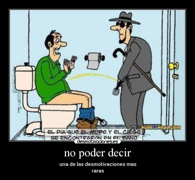 no poder decir - 