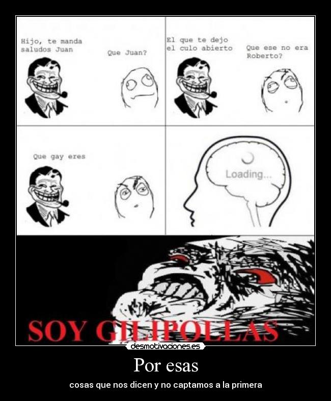 carteles jajajajajajajajja juan desmotivaciones