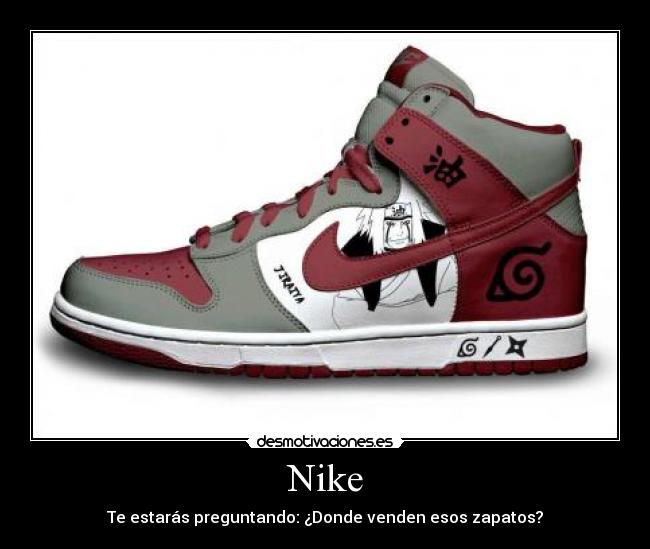 Nike - Te estarás preguntando: ¿Donde venden esos zapatos?