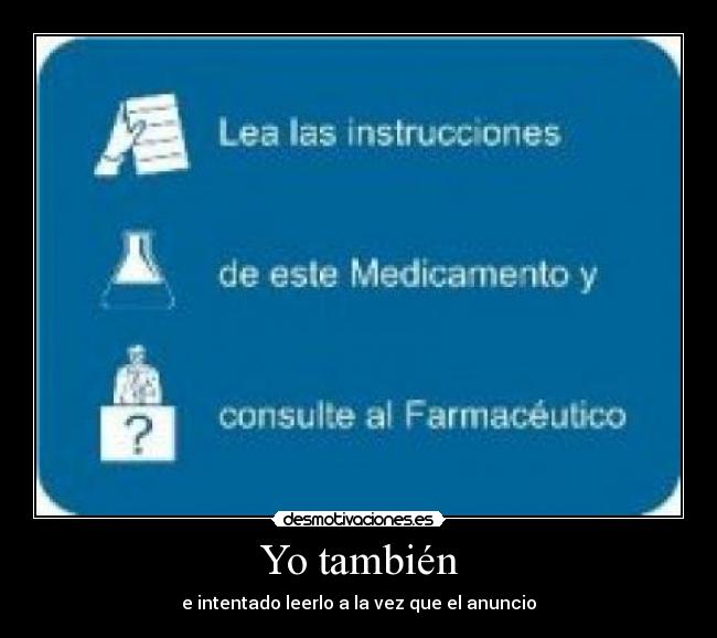 Yo también - e intentado leerlo a la vez que el anuncio