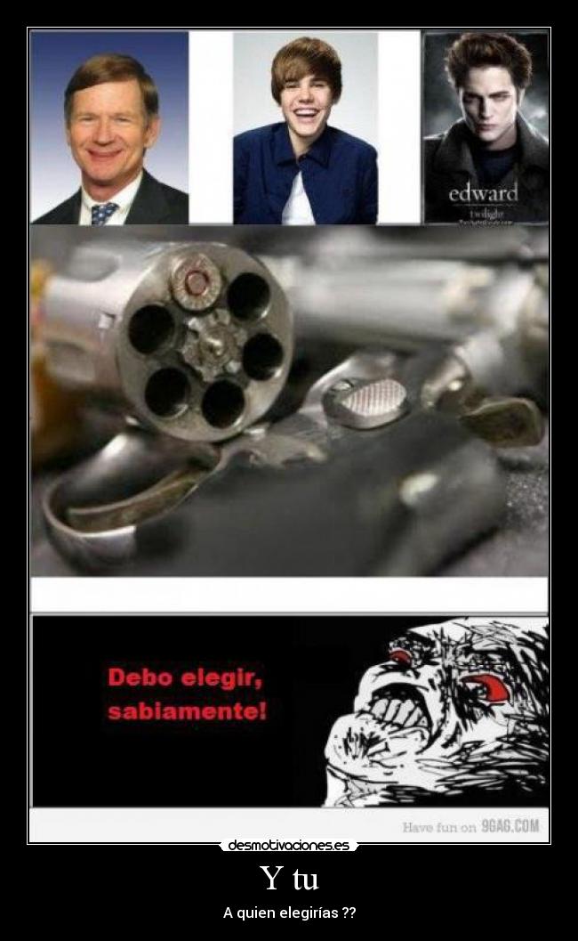 Y tu - A quien elegirías ??