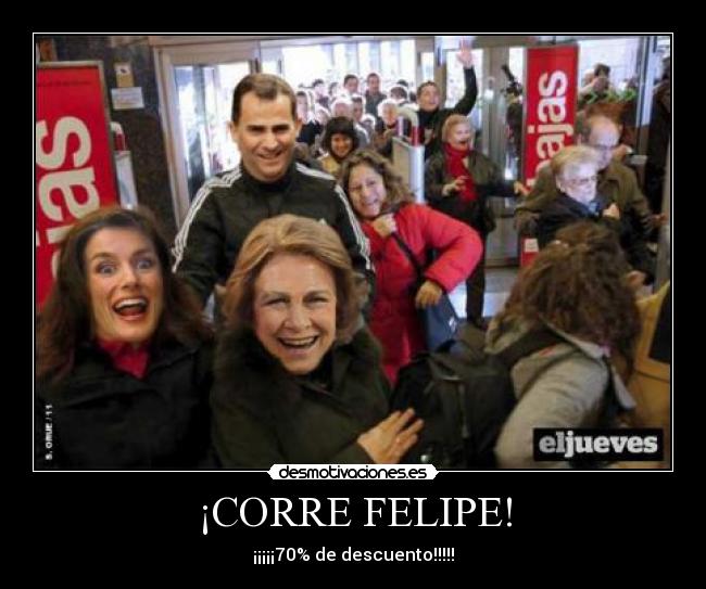 ¡CORRE FELIPE! - ¡¡¡¡¡70% de descuento!!!!!