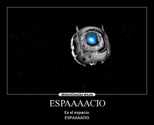 carteles portal espacio cretino wheatley robot odran desmotivaciones