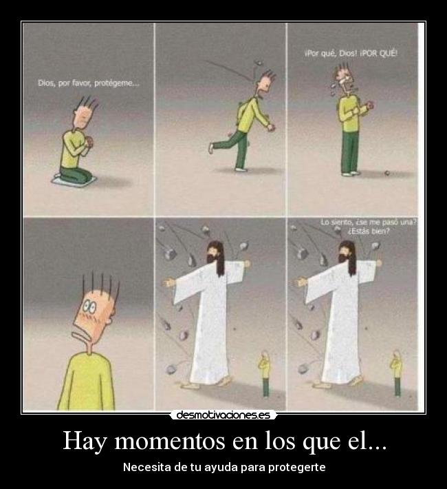 Hay momentos en los que el... - 