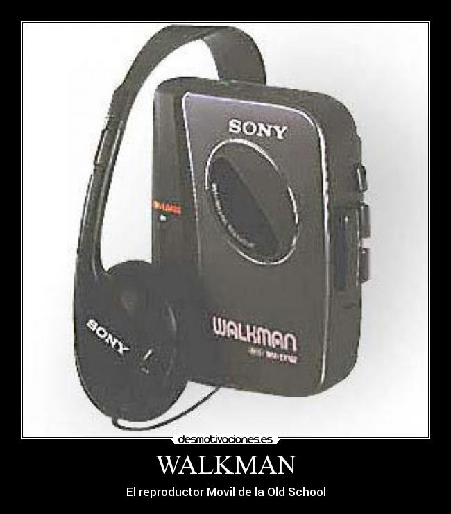 WALKMAN - El reproductor Movil de la Old School