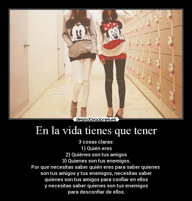 En la vida tienes que tener - 