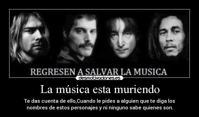 La música esta muriendo -