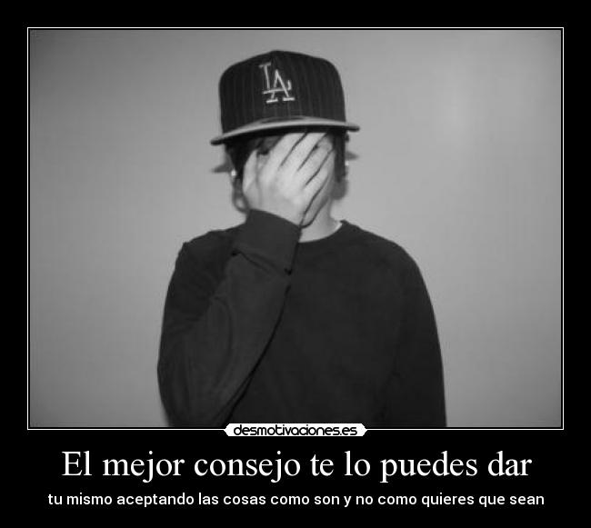 El mejor consejo te lo puedes dar - 