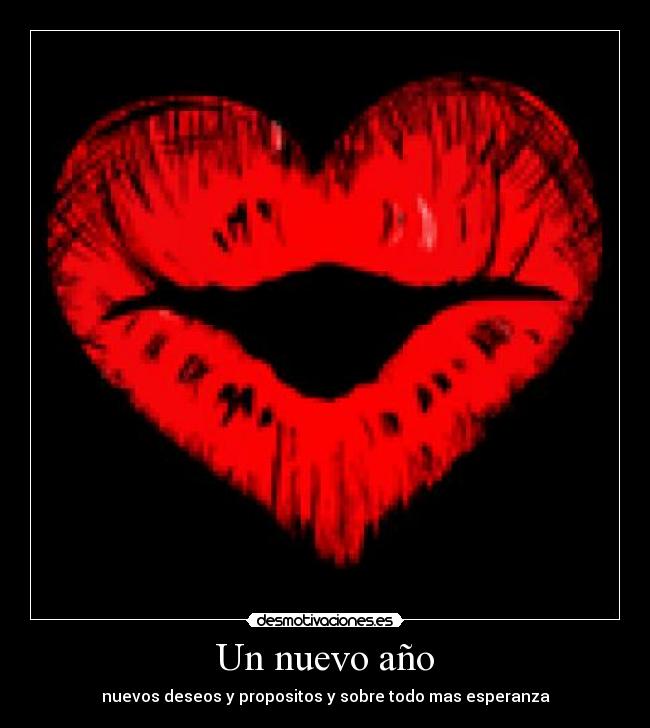 Un nuevo año - nuevos deseos y propositos y sobre todo mas esperanza