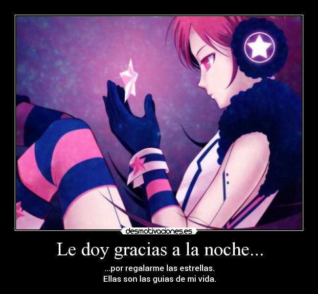 carteles mimi vocaloid estrella doy gracias noche por regalarme las estrellas las guias vida desmotivaciones