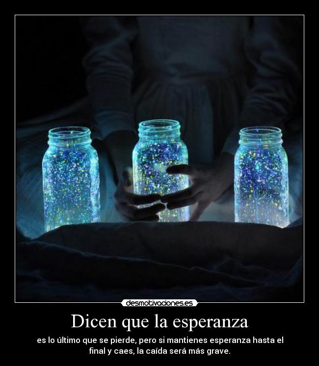 carteles esperanza esperanza desmotivaciones