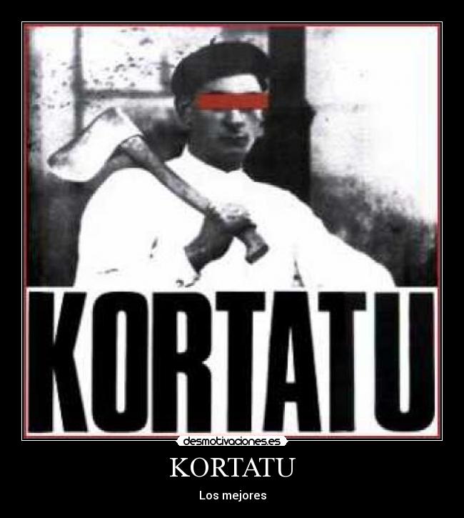 KORTATU - Los mejores