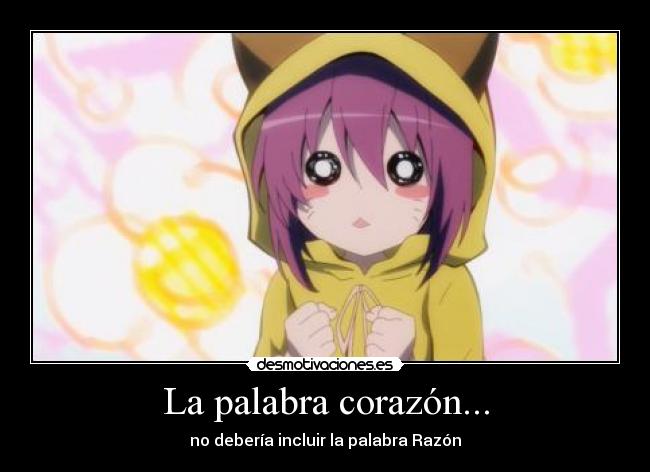 La palabra corazón... - no debería incluir la palabra Razón